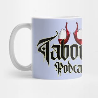 Tabooze by Tyler Mug